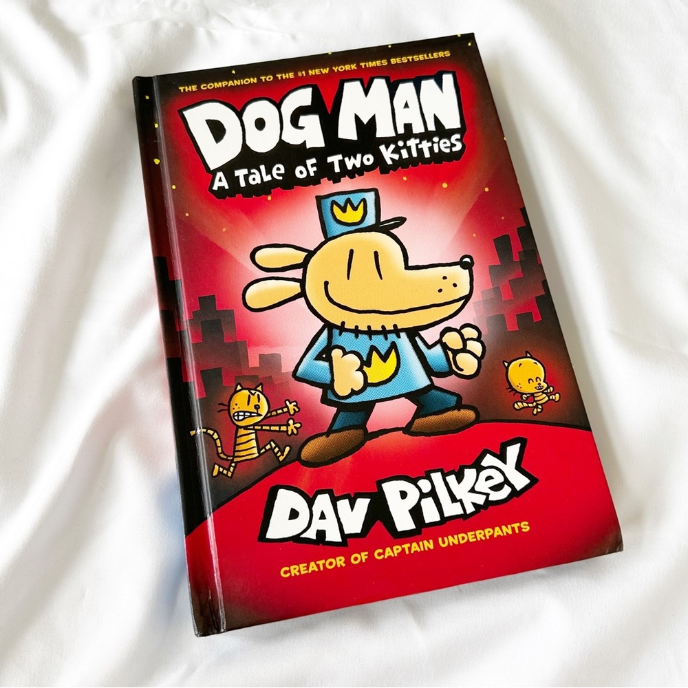 DOG MAN A Tale of Two Kitties by Dav Pilkey
